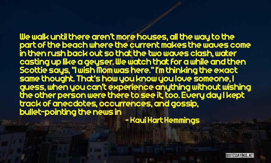 Beach Walk Love Quotes By Kaui Hart Hemmings Beach Walk Love Quotes By Kaui Hart Hemmings