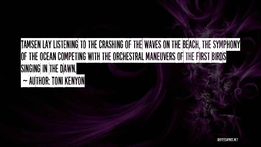 Beach Waves Quotes By Toni Kenyon