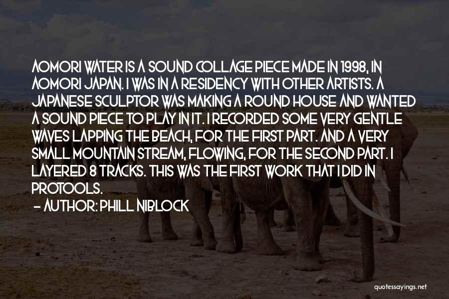 Beach Waves Sound Quotes By Phill Niblock