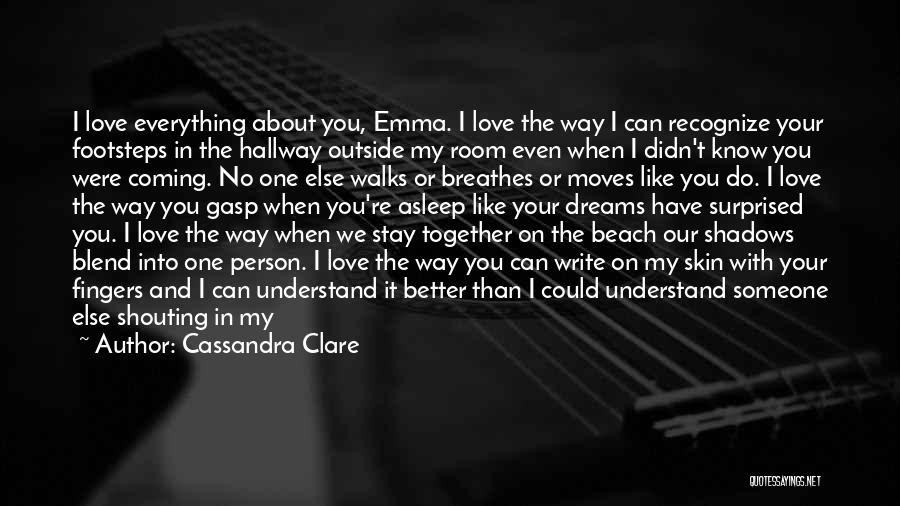 Beach With My Love Quotes By Cassandra Clare