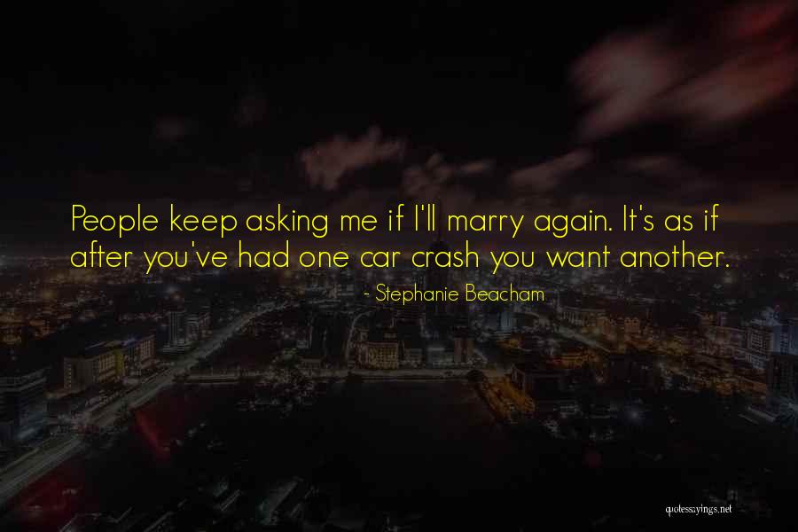 Beacham Quotes By Stephanie Beacham Beacham Quotes By Stephanie Beacham