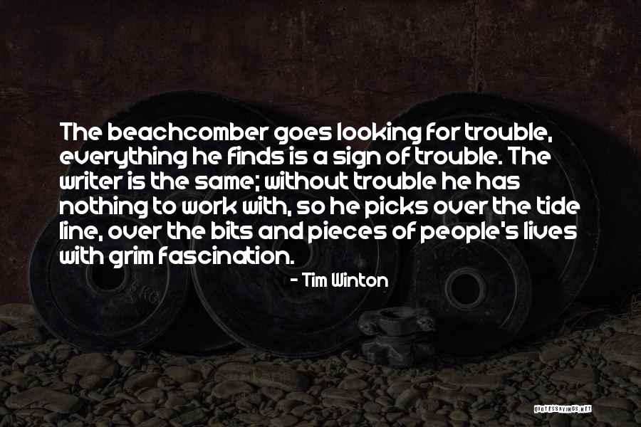 Beachcomber Quotes By Tim Winton Beachcomber Quotes By Tim Winton