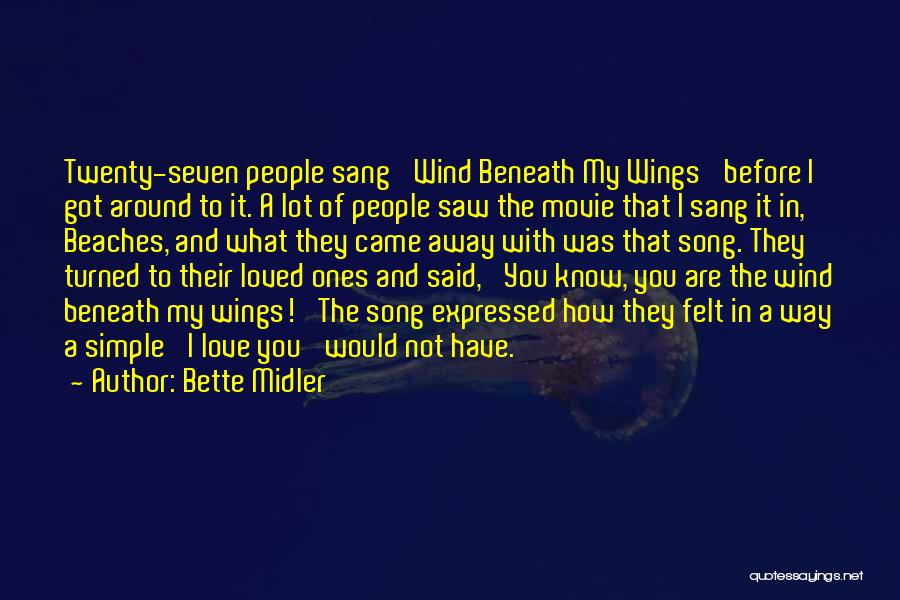 Beaches And Love Quotes By Bette Midler