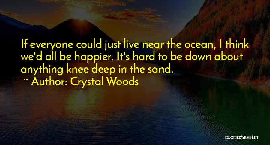 Beaches And Sand Quotes By Crystal Woods