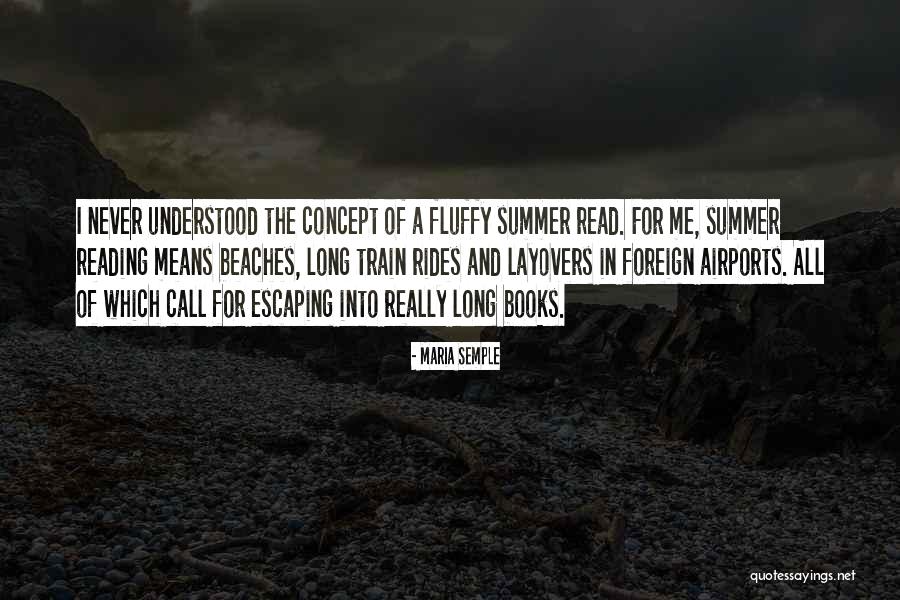 Beaches And Summer Quotes By Maria Semple Beaches And Summer Quotes By Maria Semple