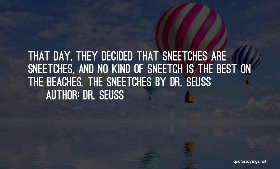 Beaches Quotes By Dr. Seuss