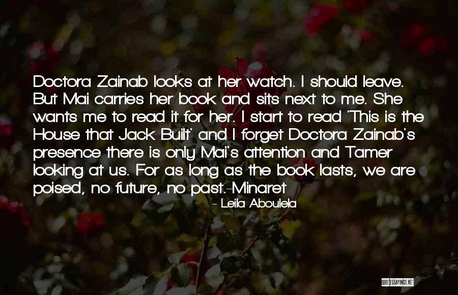 Beachhead Solutions Quotes By Leila Aboulela Beachhead Solutions Quotes By Leila Aboulela