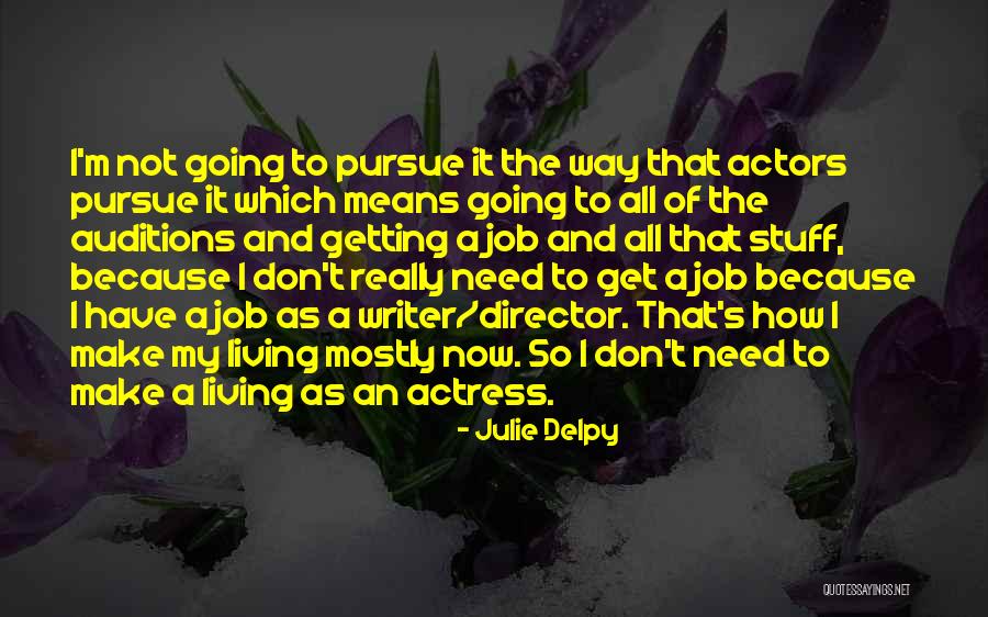 Beachheads Games Quotes By Julie Delpy Beachheads Games Quotes By Julie Delpy
