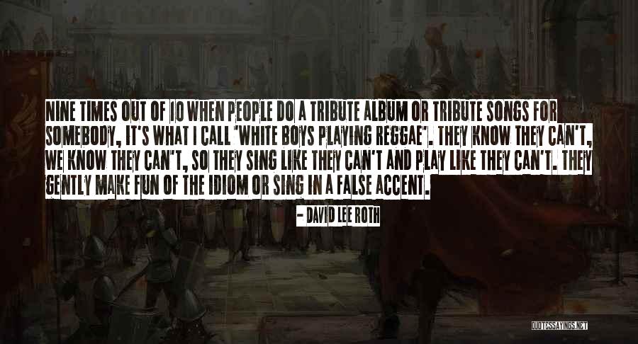 Beachtet Englisch Quotes By David Lee Roth Beachtet Englisch Quotes By David Lee Roth