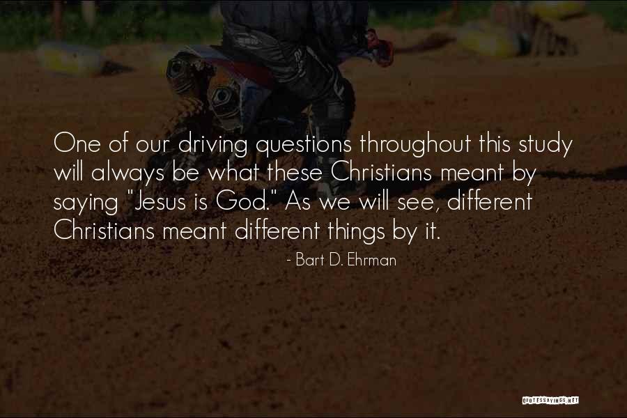 Beacocks Vancouver Quotes By Bart D. Ehrman Beacocks Vancouver Quotes By Bart D. Ehrman