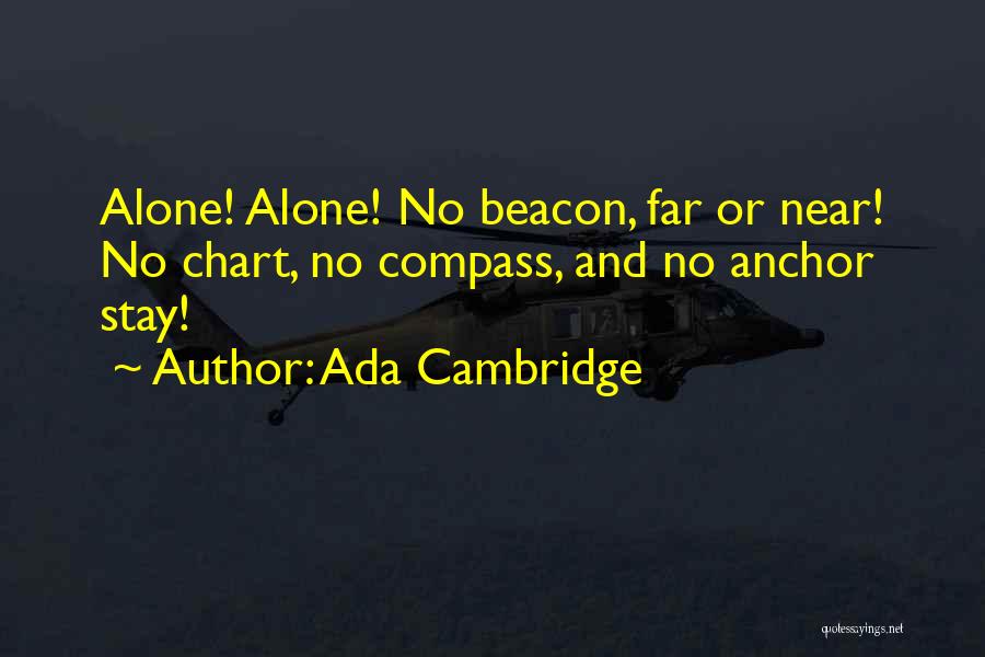 Beacon Quotes By Ada Cambridge