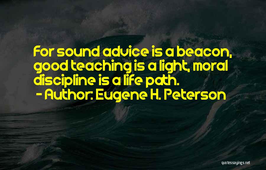 Beacon Quotes By Eugene H. Peterson