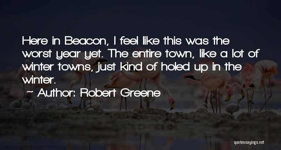 Beacon Quotes By Robert Greene
