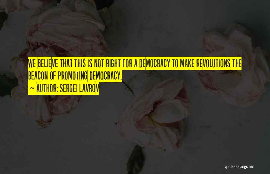 Beacon Quotes By Sergei Lavrov