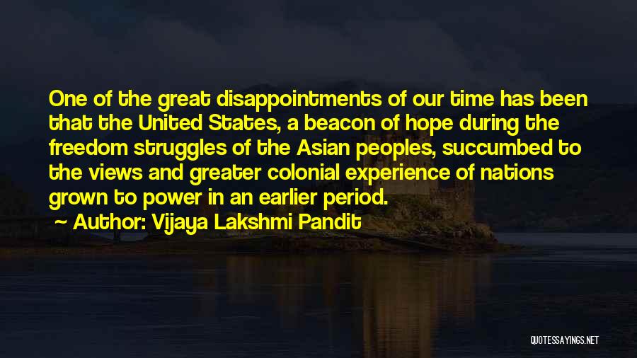 Beacon Quotes By Vijaya Lakshmi Pandit