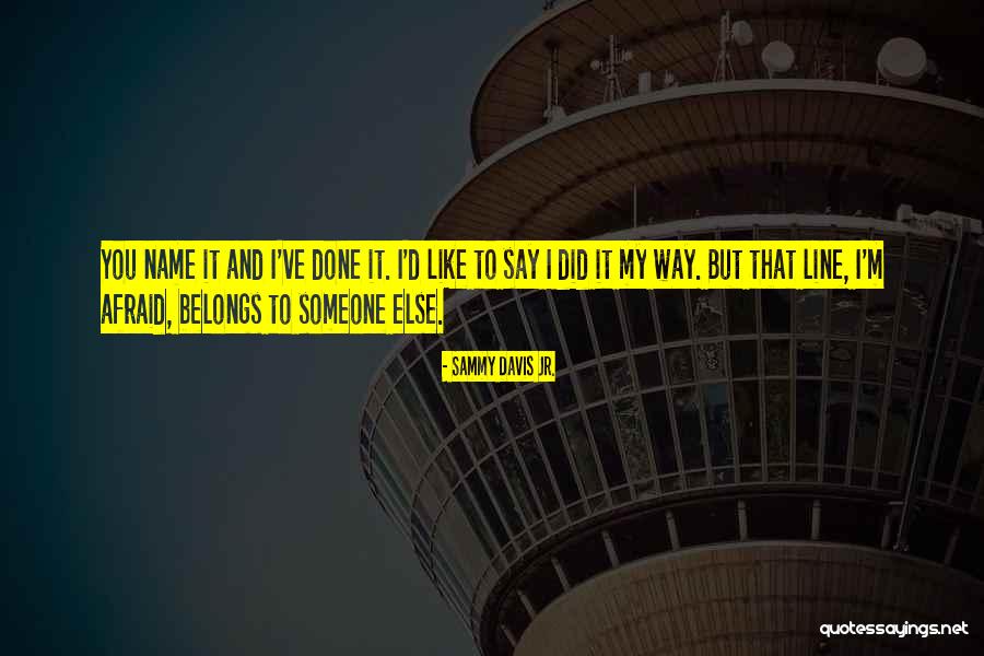 Beacons Closet Quotes By Sammy Davis Jr. Beacons Closet Quotes By Sammy Davis Jr.