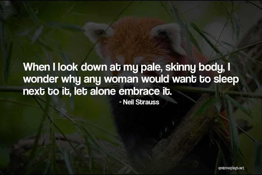 Beadles Nursing Quotes By Neil Strauss Beadles Nursing Quotes By Neil Strauss