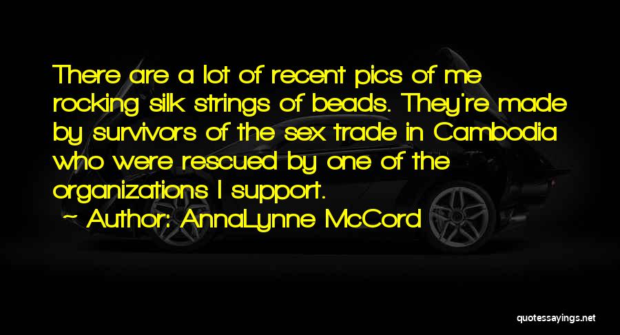 Beads Quotes By AnnaLynne McCord