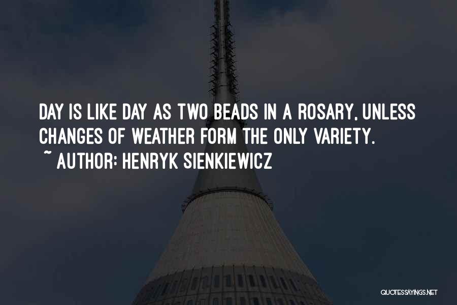 Beads Quotes By Henryk Sienkiewicz