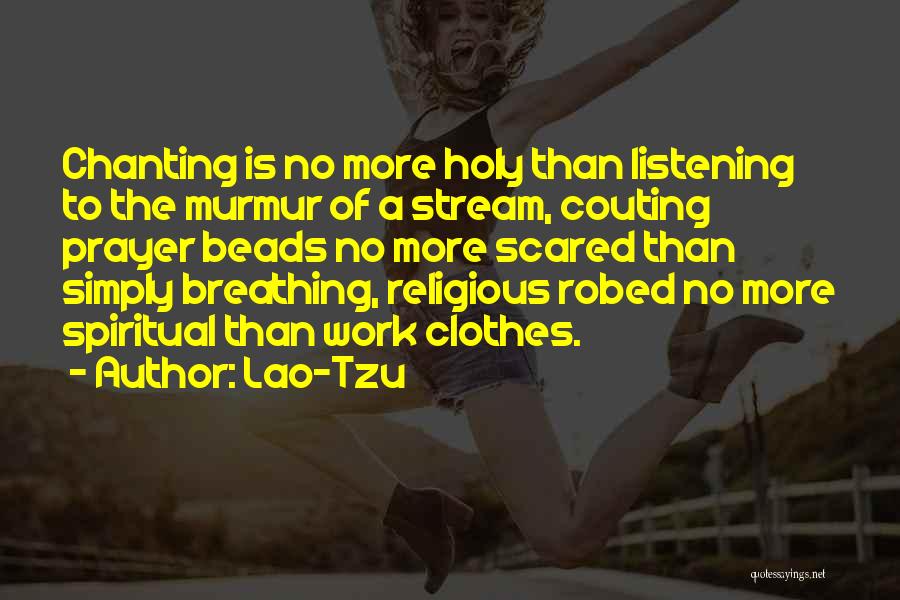 Beads Quotes By Lao-Tzu