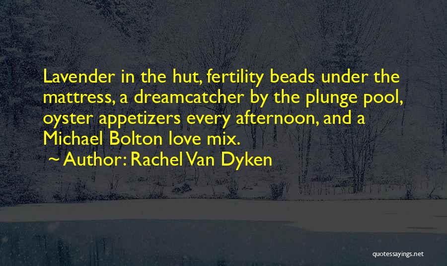 Beads Quotes By Rachel Van Dyken