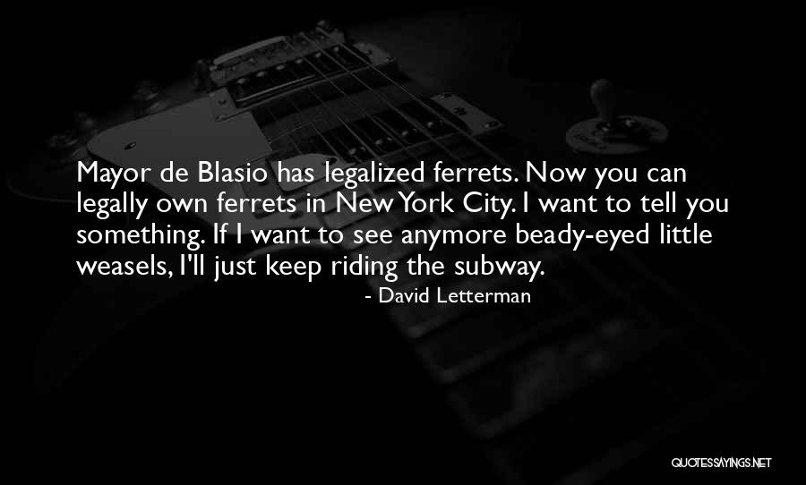 Beady Quotes By David Letterman Beady Quotes By David Letterman