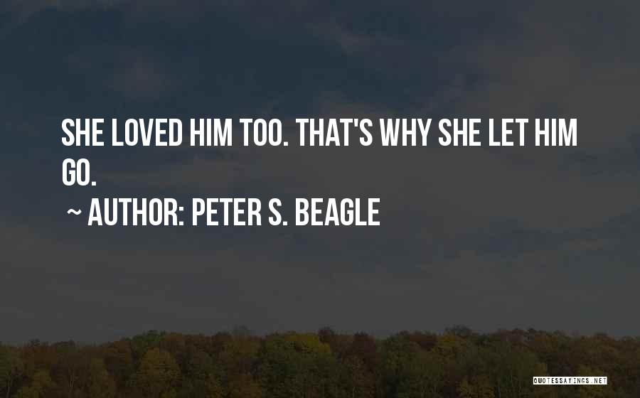 Beagle Quotes By Peter S. Beagle