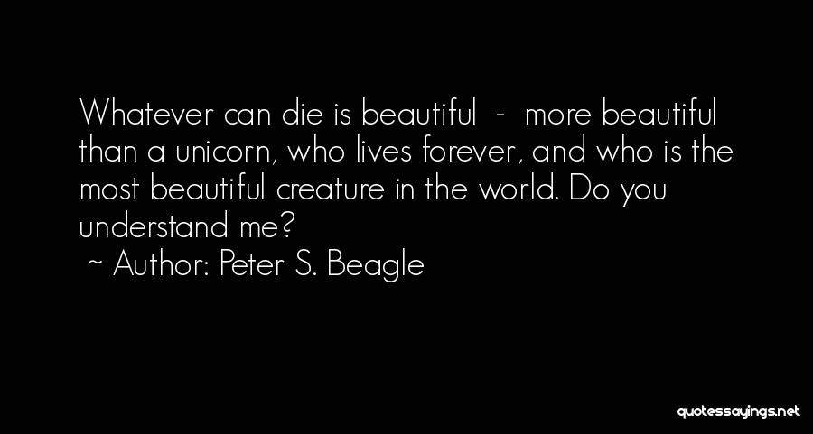 Beagle Quotes By Peter S. Beagle