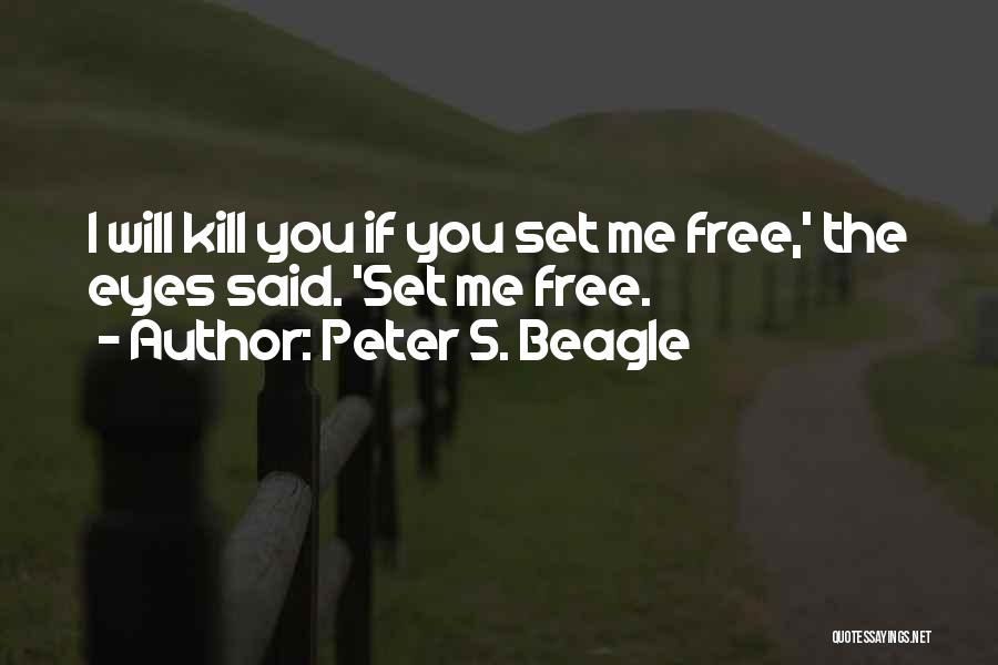 Beagle Quotes By Peter S. Beagle