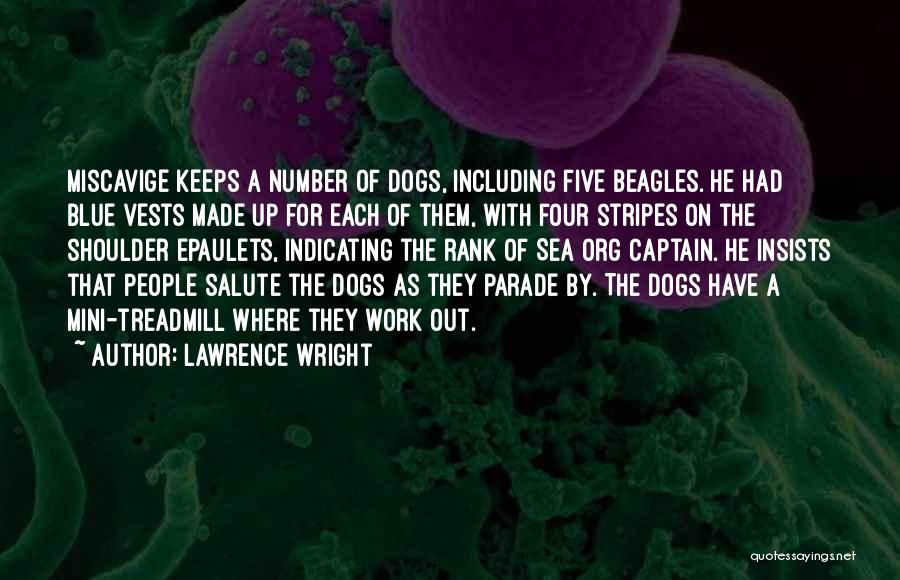 Beagles Quotes By Lawrence Wright