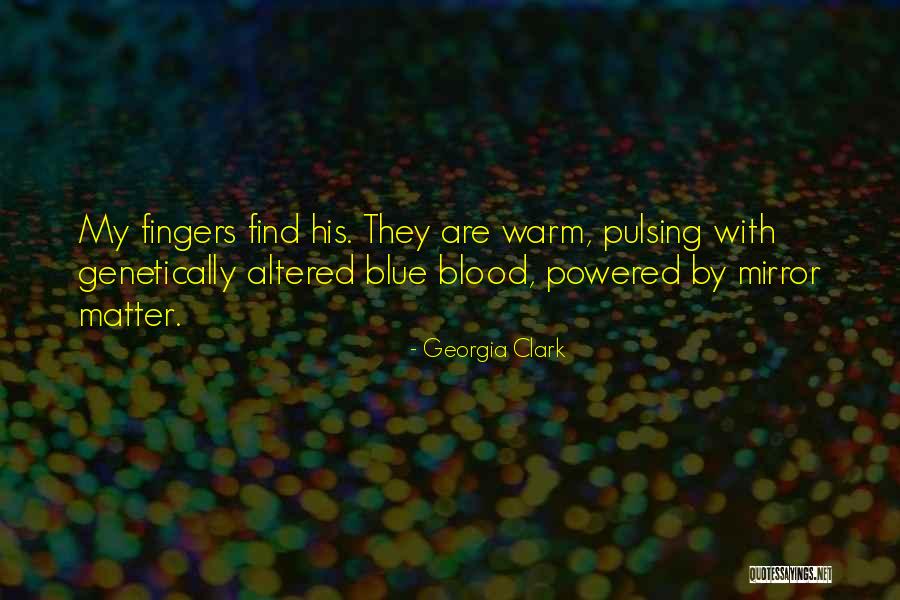 Beaked Willow Quotes By Georgia Clark Beaked Willow Quotes By Georgia Clark