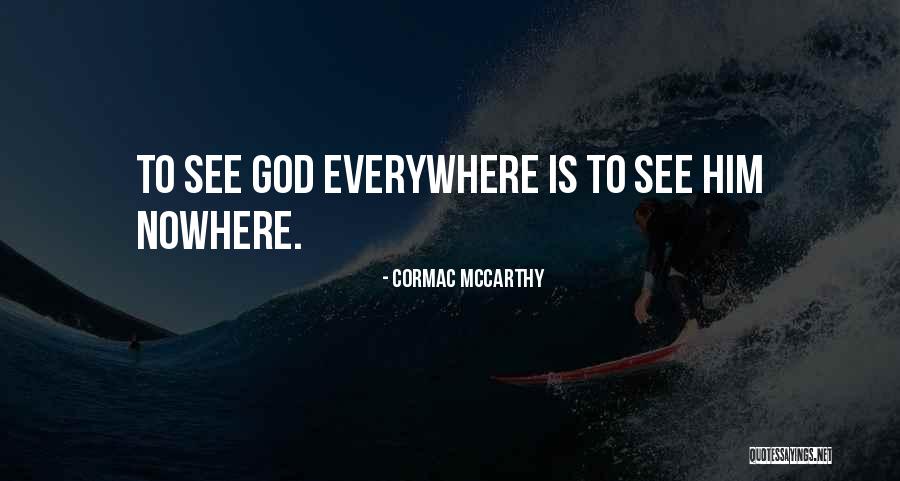 Beakon Hill Quotes By Cormac McCarthy Beakon Hill Quotes By Cormac McCarthy