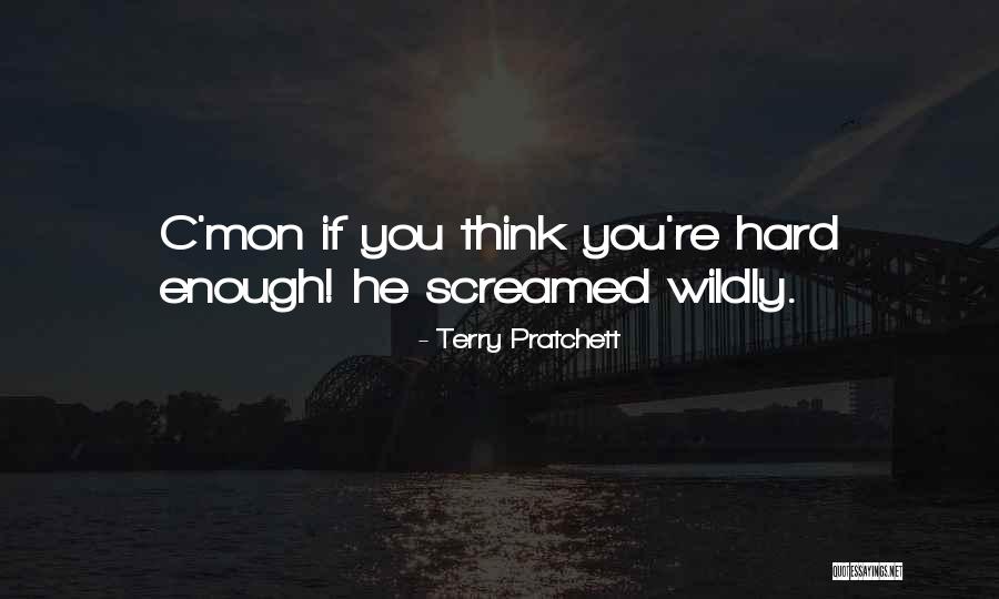Bealach Oisin Quotes By Terry Pratchett Bealach Oisin Quotes By Terry Pratchett