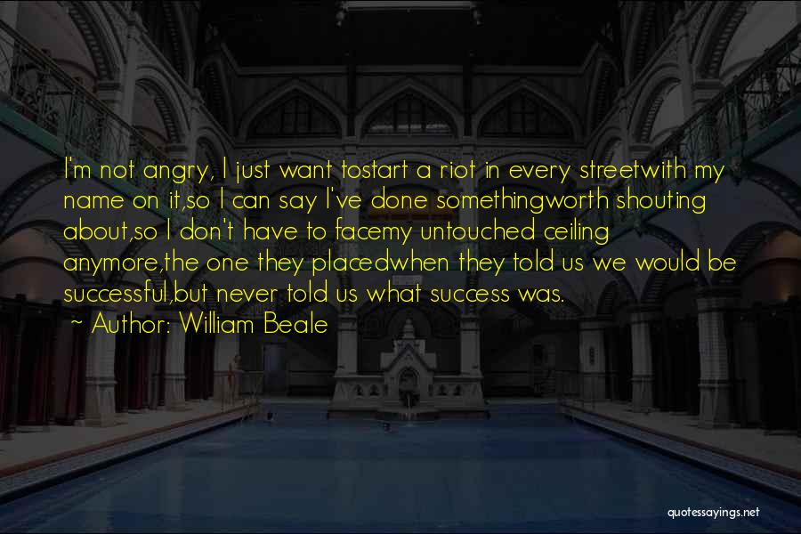 Beale Street Quotes By William Beale