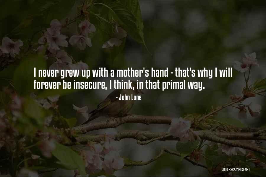 Bealou Quotes By John Lone Bealou Quotes By John Lone