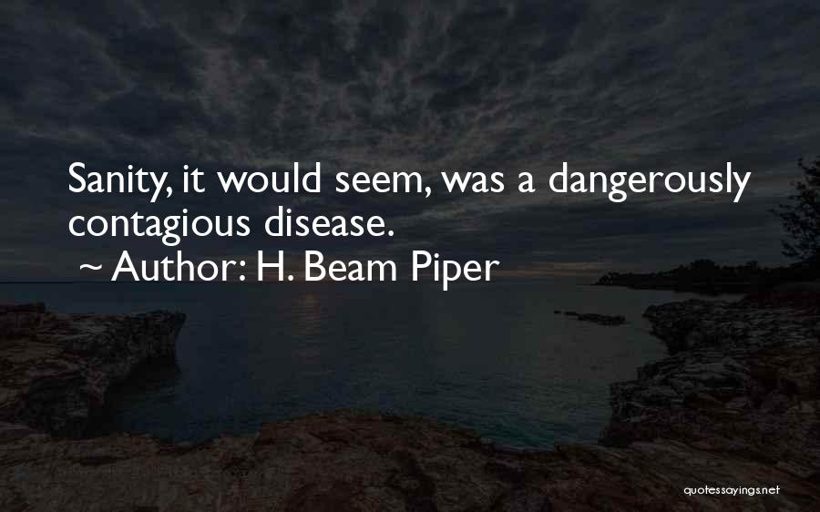 Beam Quotes By H. Beam Piper