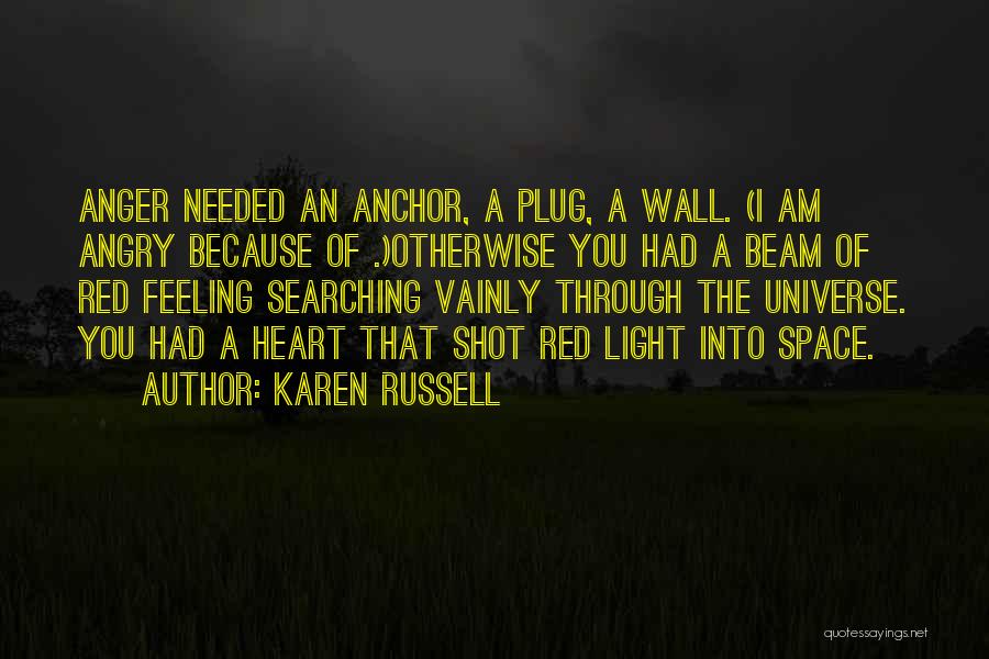 Beam Quotes By Karen Russell