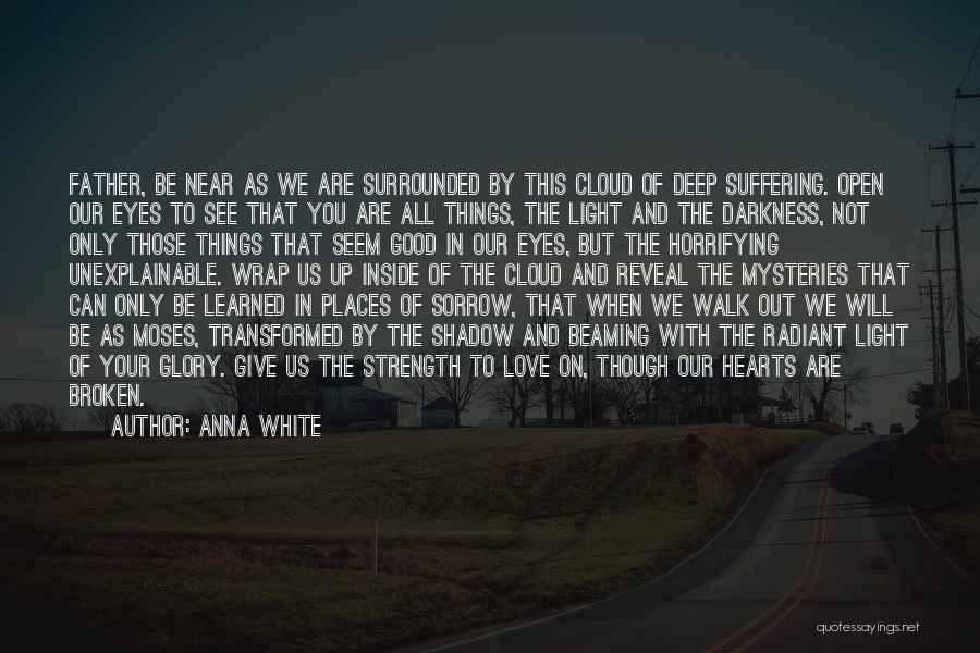 Beaming Quotes By Anna White
