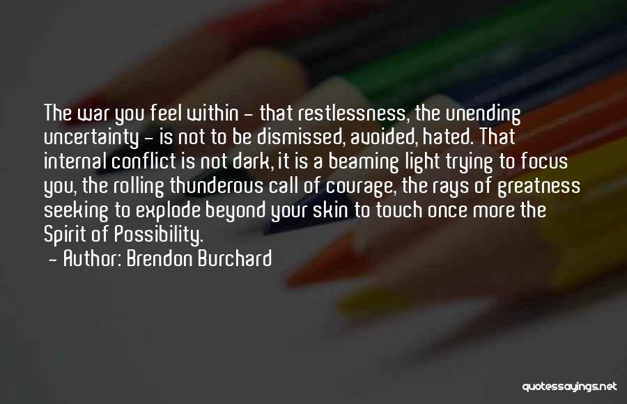 Beaming Quotes By Brendon Burchard