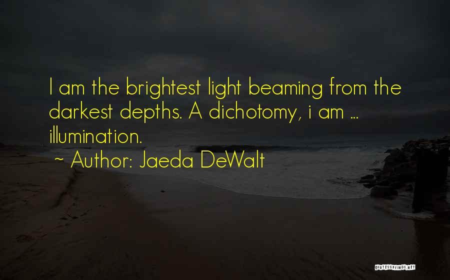 Beaming Quotes By Jaeda DeWalt