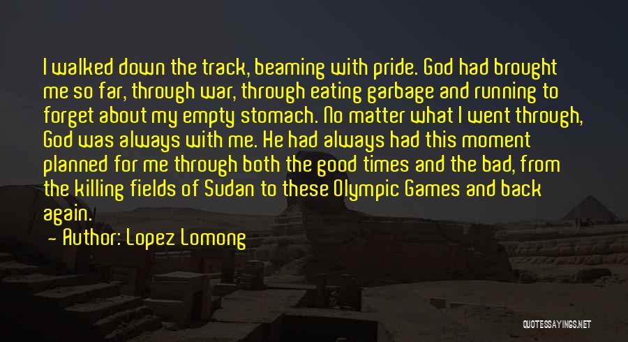 Beaming Quotes By Lopez Lomong