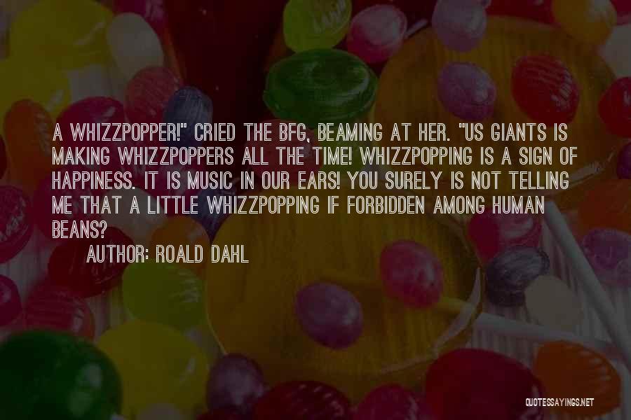 Beaming Quotes By Roald Dahl