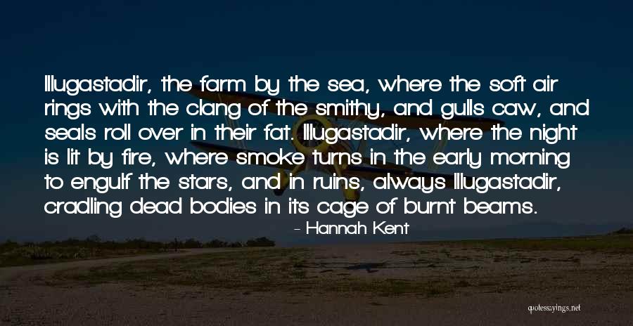 Beams Quotes By Hannah Kent