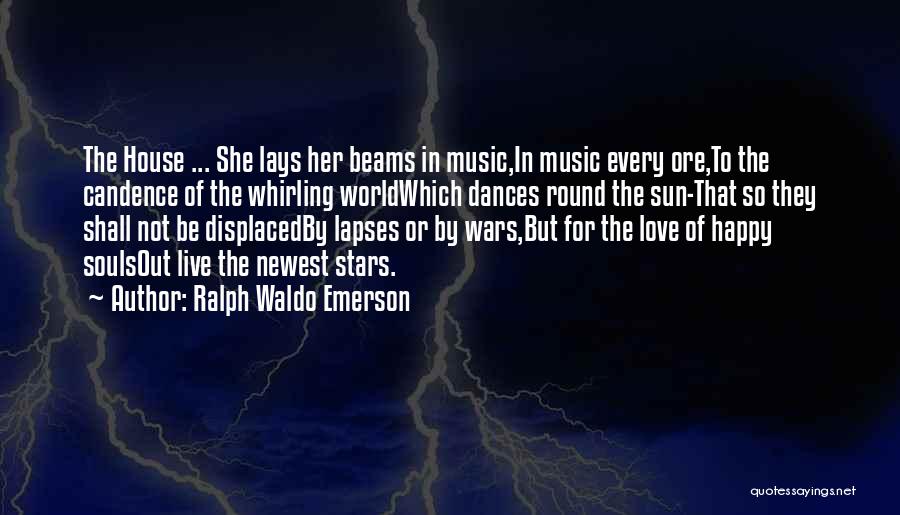 Beams Quotes By Ralph Waldo Emerson