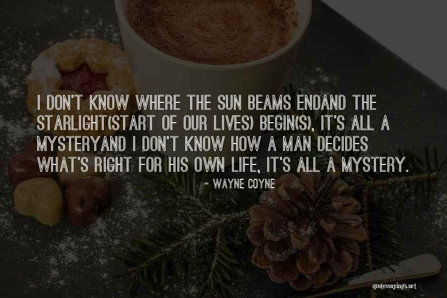 Beams Quotes By Wayne Coyne