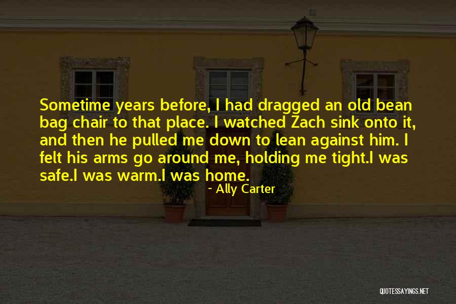 Bean Bag Chair Quotes By Ally Carter