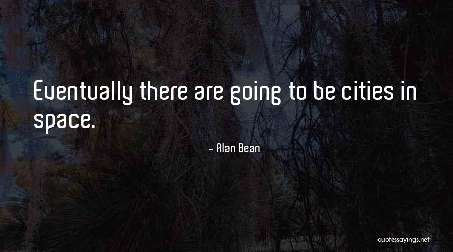Bean Quotes By Alan Bean Bean Quotes By Alan Bean