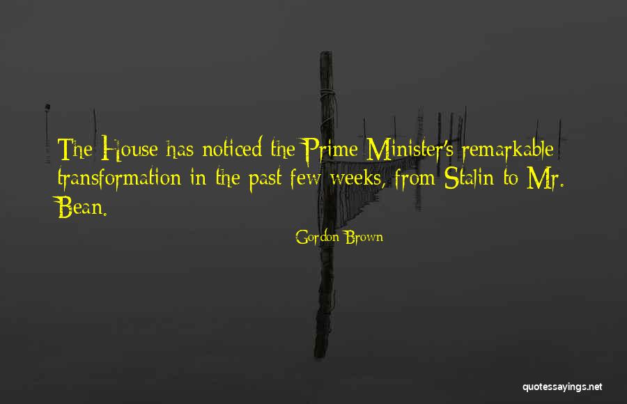 Bean Quotes By Gordon Brown Bean Quotes By Gordon Brown