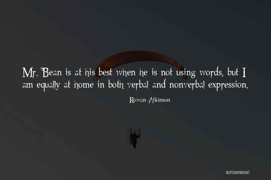 Bean Quotes By Rowan Atkinson Bean Quotes By Rowan Atkinson