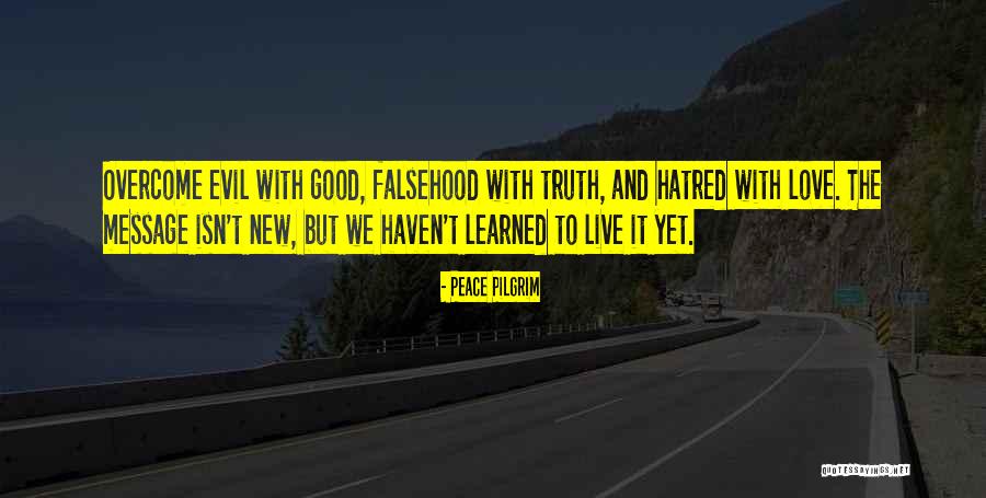 Beaners Sherwood Quotes By Peace Pilgrim Beaners Sherwood Quotes By Peace Pilgrim